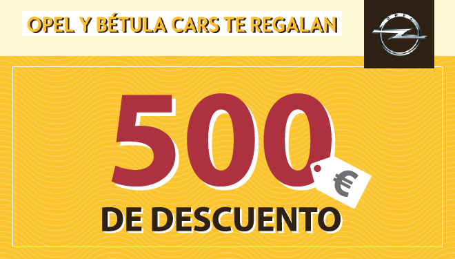 Bétula Cars y Opel te regalan…